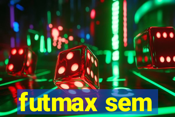 futmax sem